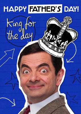 Funny Mr Bean King For The Day Father's Day Card