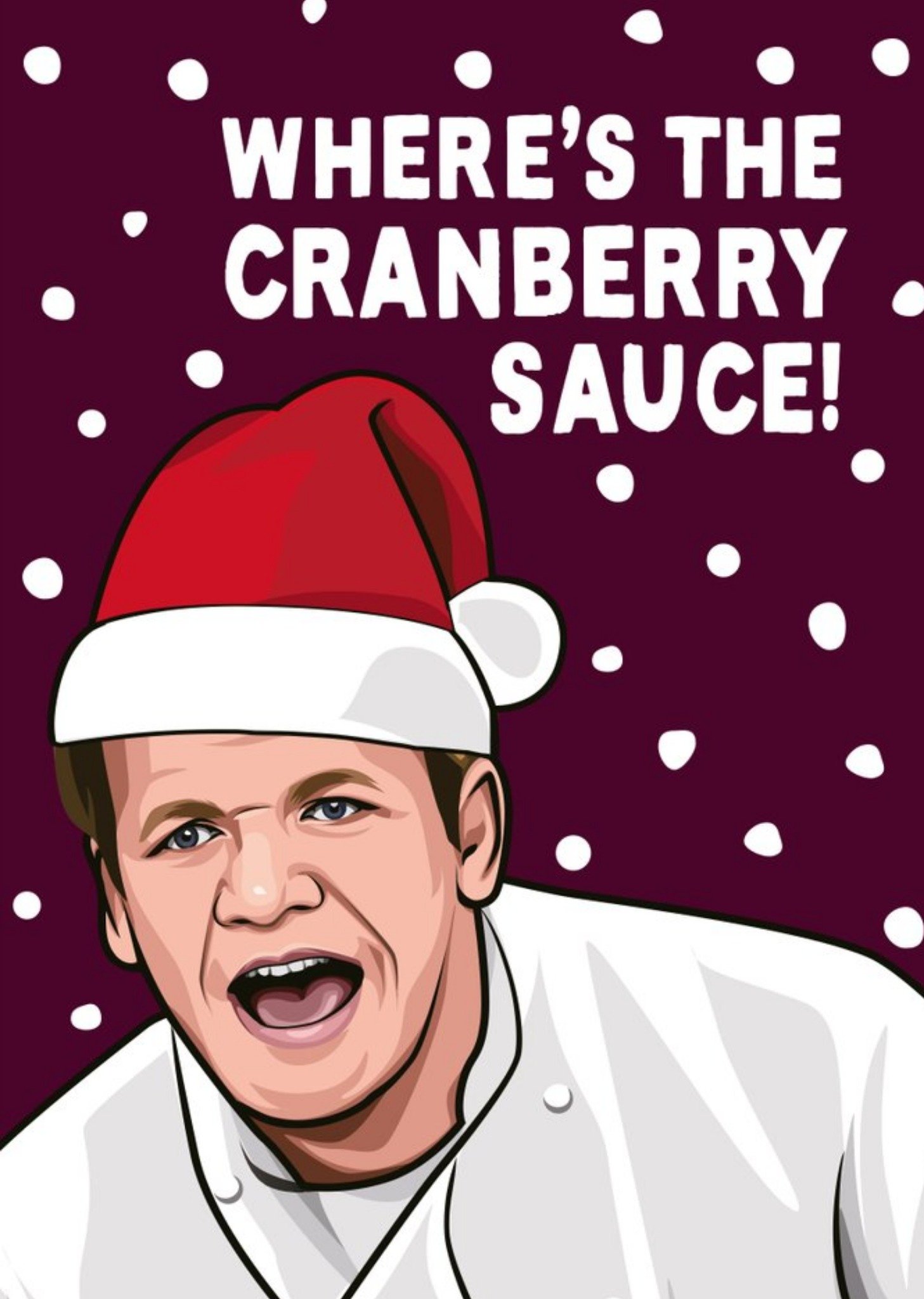 All Things Banter Wheres The Cranberry Sauce Christmas Card, Large
