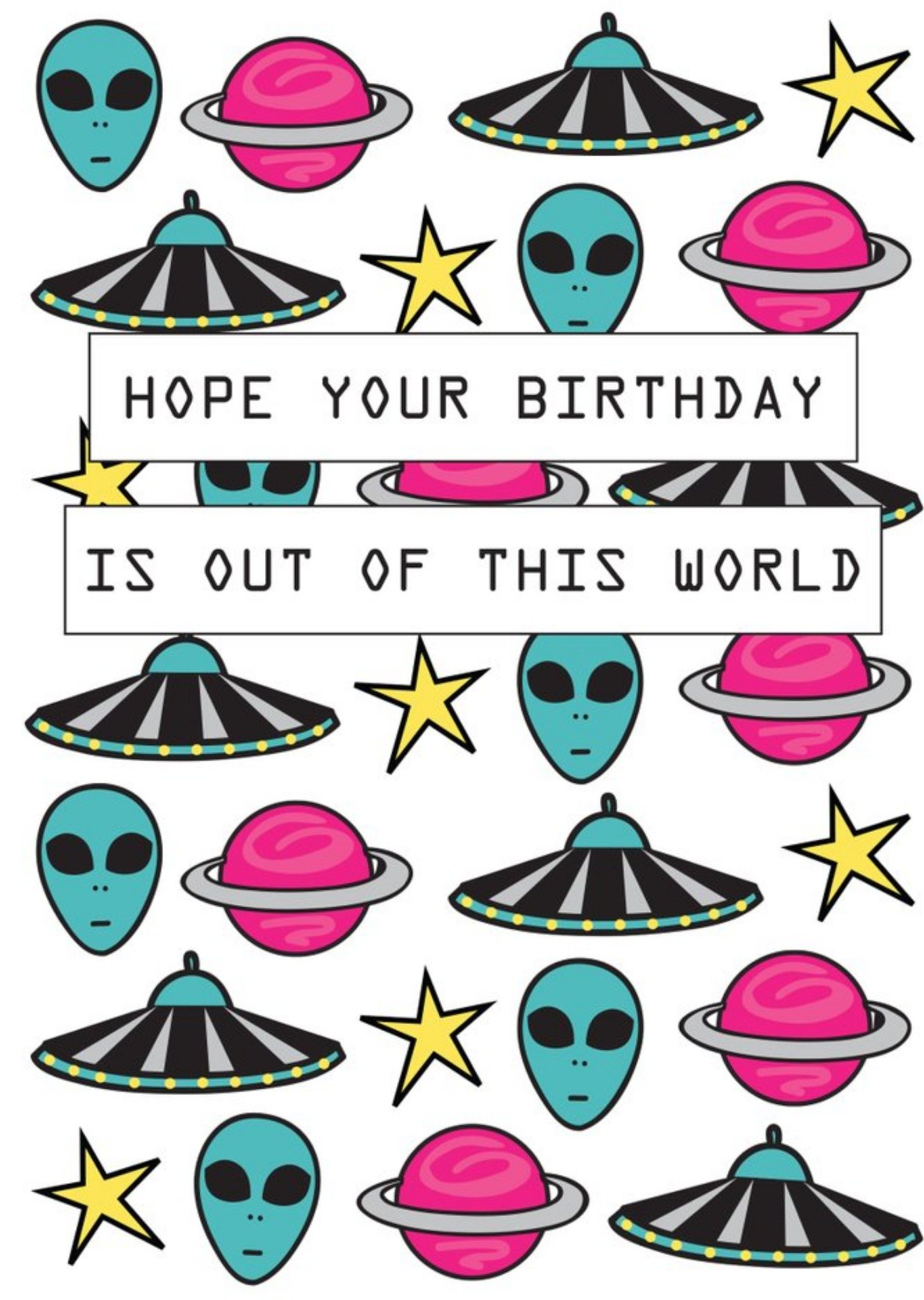 Moonpig Hope Your Birthday Is Out Of This World Alien Card, Large