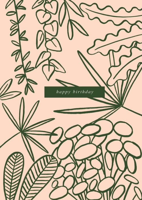 Chloe Turner Happy Birthday Botanical Card