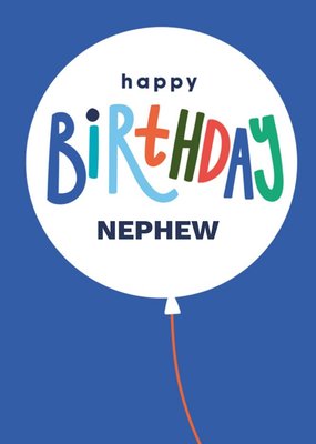 Typograhic Happy Bday Nephew Balloon Card