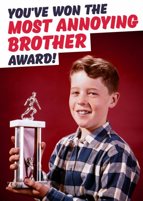 Most Annoying Brother Award Funny Birthday Card
