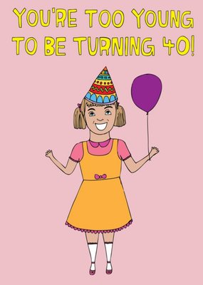 Fun Illustration Of A Girl With A Balloon 40th Birthday Card