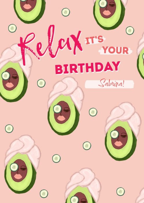 Avacado Relax It's your Birthday Personalised Birthday Card