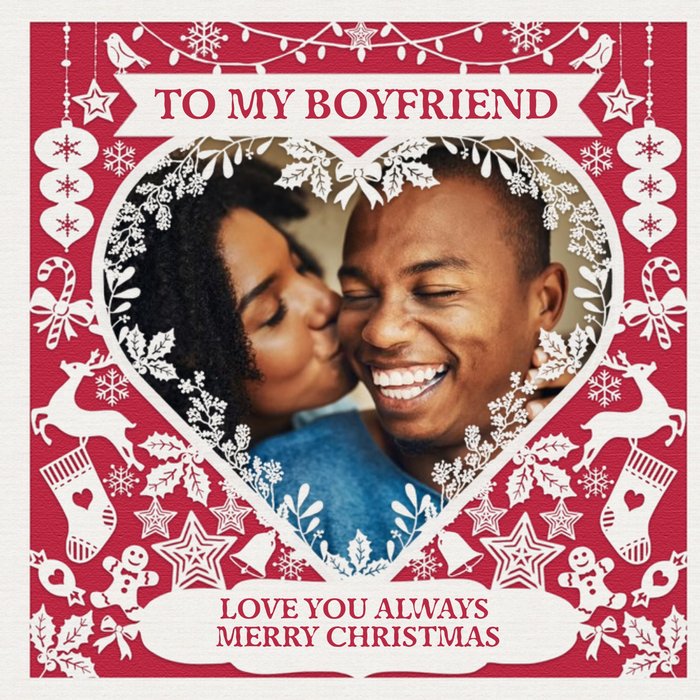 Paper Frames Photo Upload Christmas Card To My Boyfriend Love You Always Merry Christmas