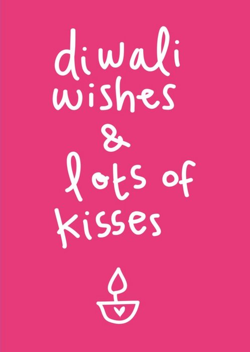 Diwali Wishes and Lots Of Kisses Card