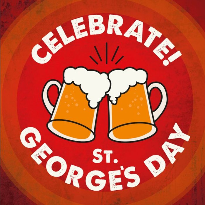 Celebrate St Georges Day Card