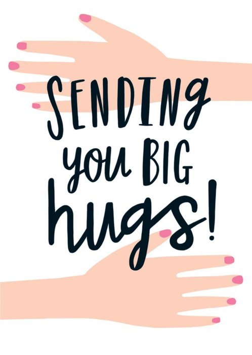 Sending You Big Hugs Typographic Card