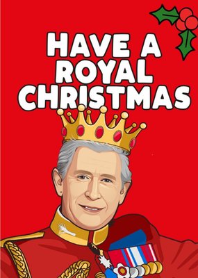 Have A Royal Christmas Card