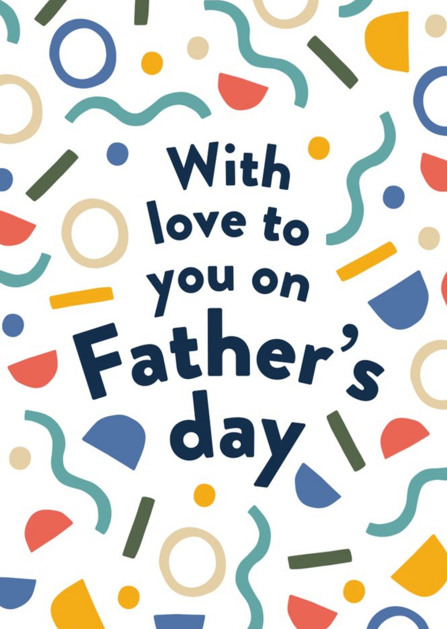 With Love To You On Father's Day Abstract Confetti Card Ecard