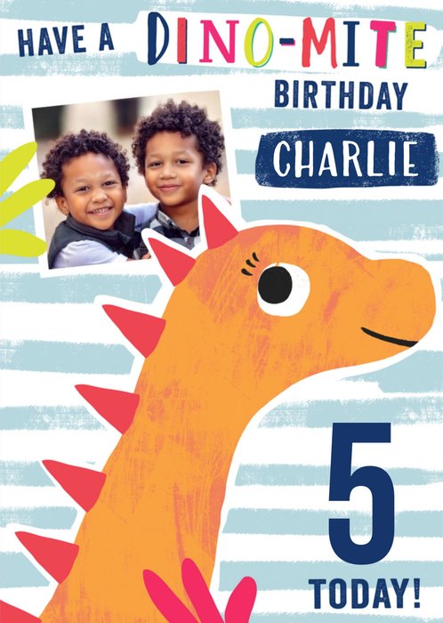 5 Today Dino-Mite Photo Upload Birthday Card