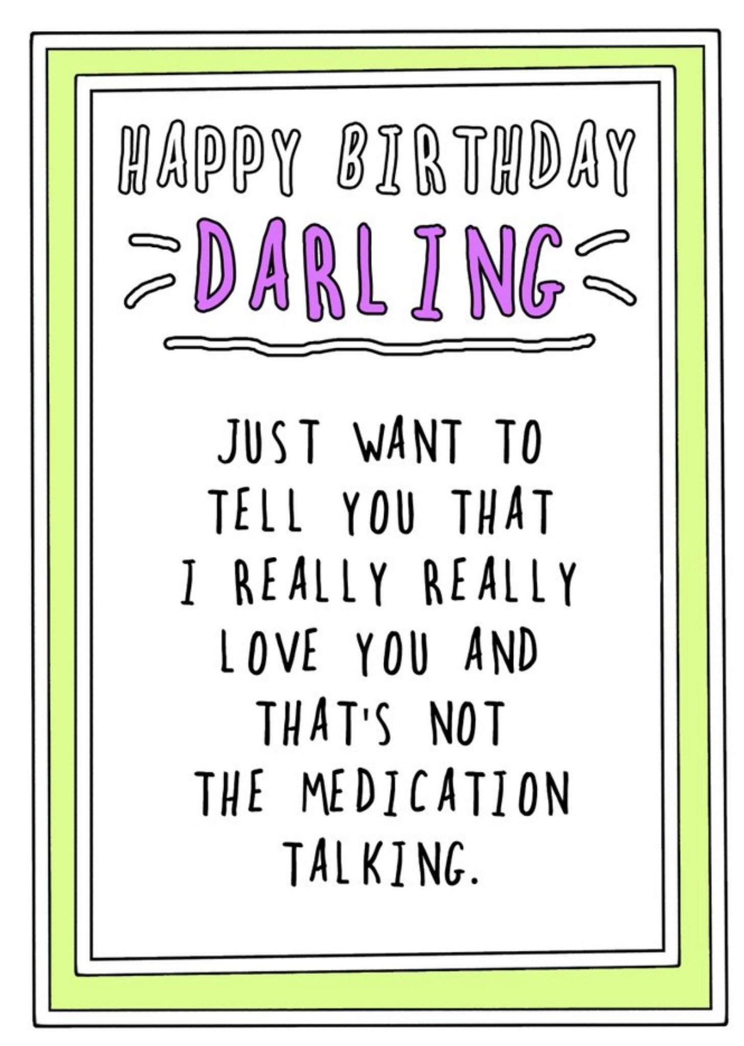 Go La La Humourous Handwritten Text With A Lime Green Border Darling Birthday Card Ecard