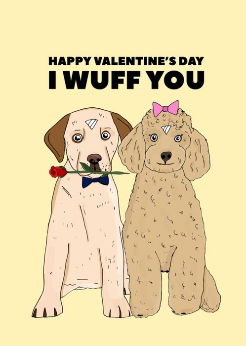 Cute Illustration Happy Valentines Day I Wuff You Card