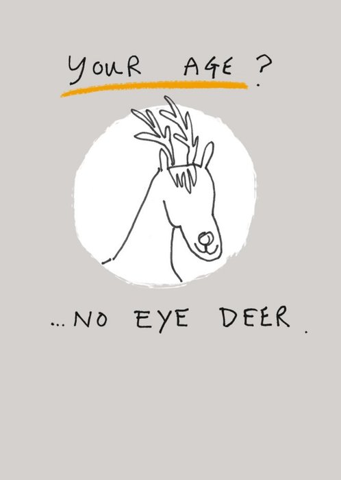 Felt Studios Funny Illustrated Deer Pun Birthday Card