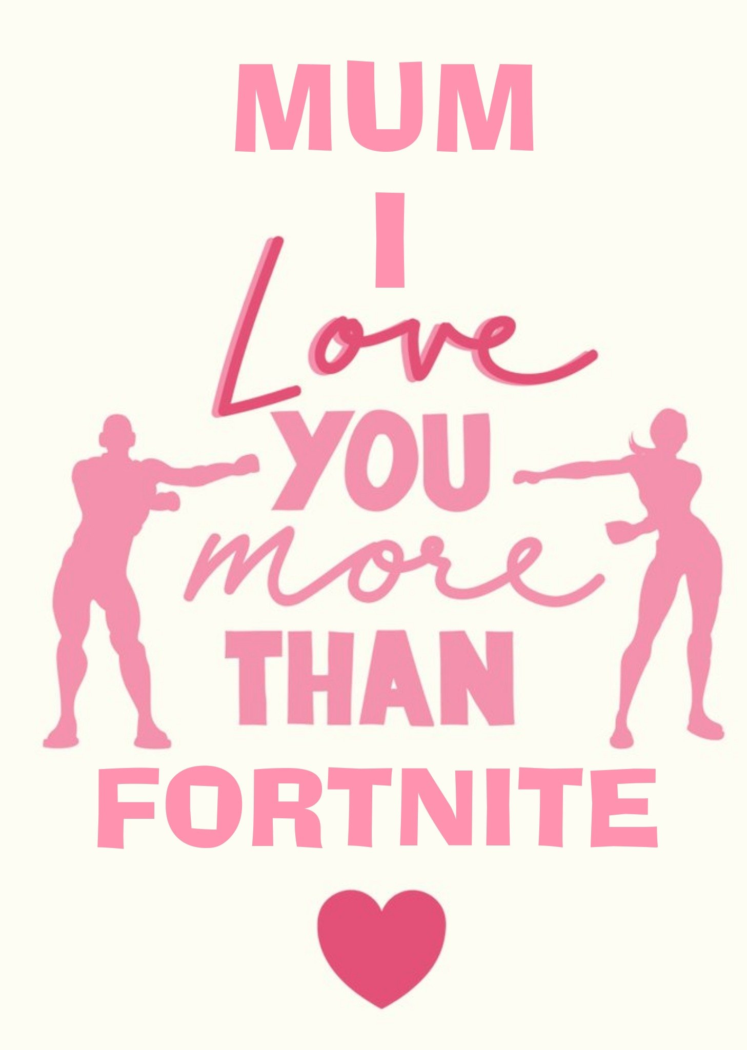 I Love You More Than Fortnite Ecard