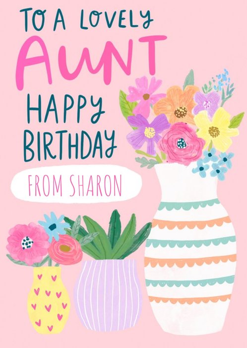 Illustration Of Three Vases Of Colourful Flowers Auntie's Birthday Card