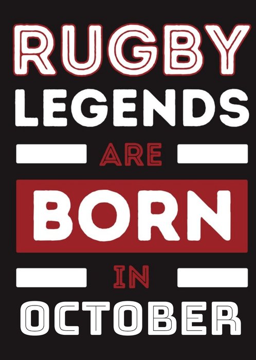 Legends are born in October Birthday Card