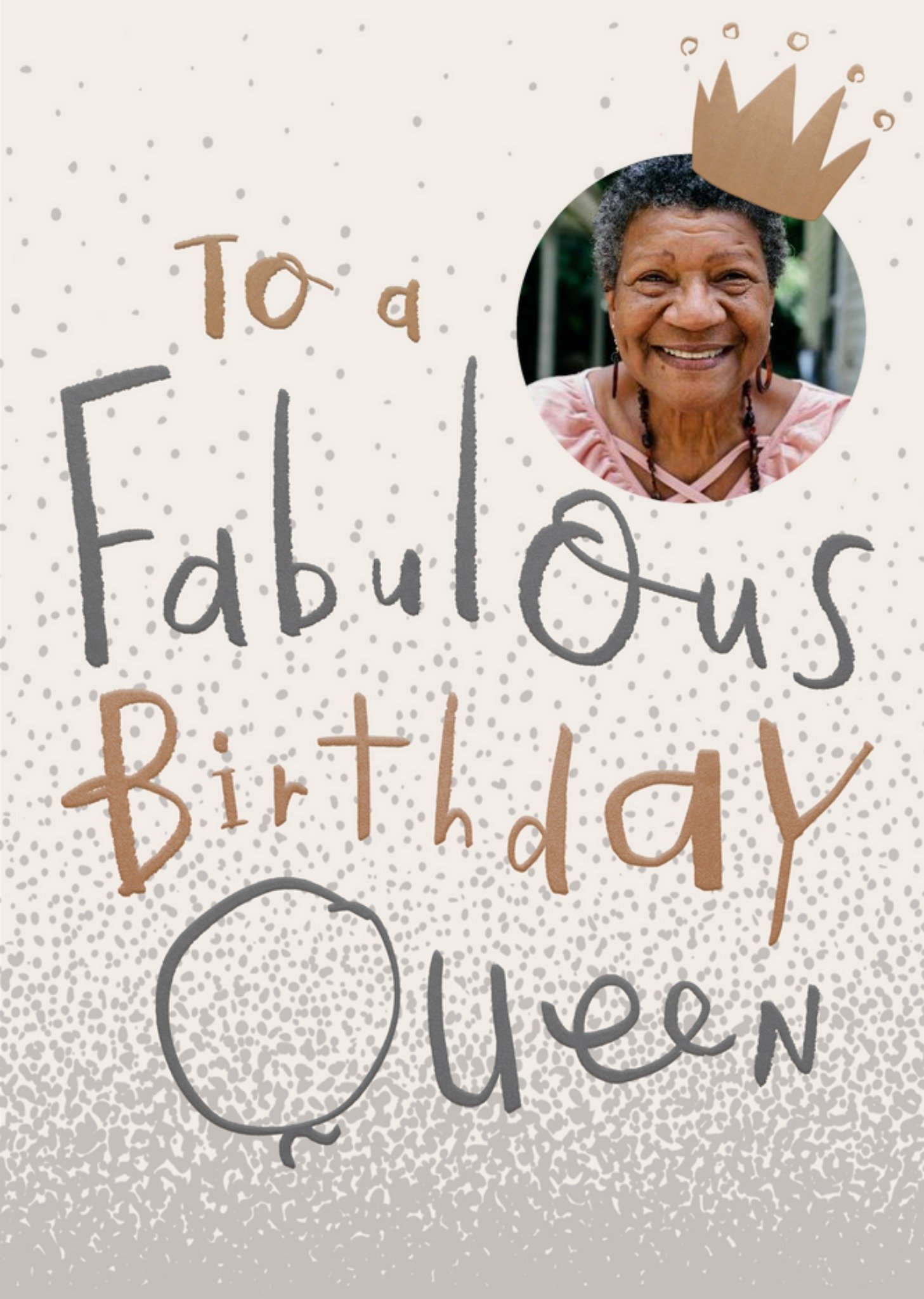 Moonpig To A Fabulous Birthday Queen Photo Upload Card, Large