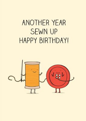 Modern Funny Needle And Thread Another Year Sewn Up Birthday Card