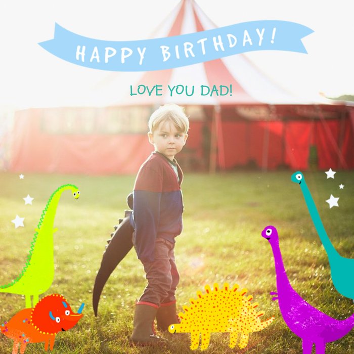 Little Dinosaurs Personalised Photo Upload Happy Birthday Card For Dad