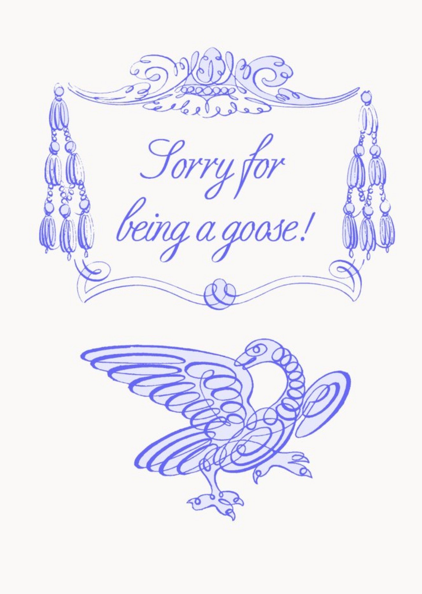 Sorry For Being A Goose Card Ecard