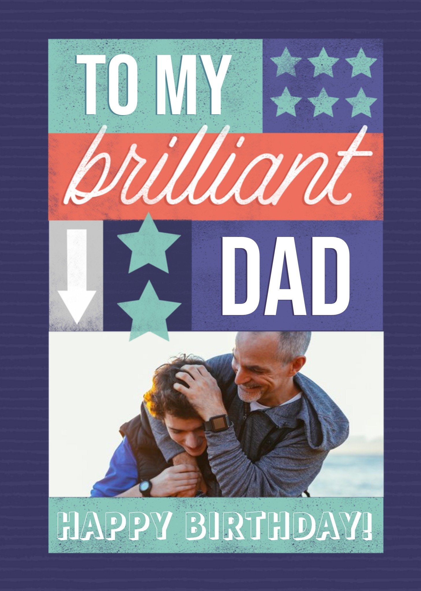 Brilliant Dad Photo Upload Birthday Card Ecard