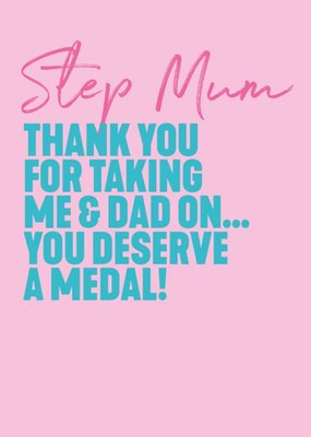 Step Mum You Deserve A Medal Card
