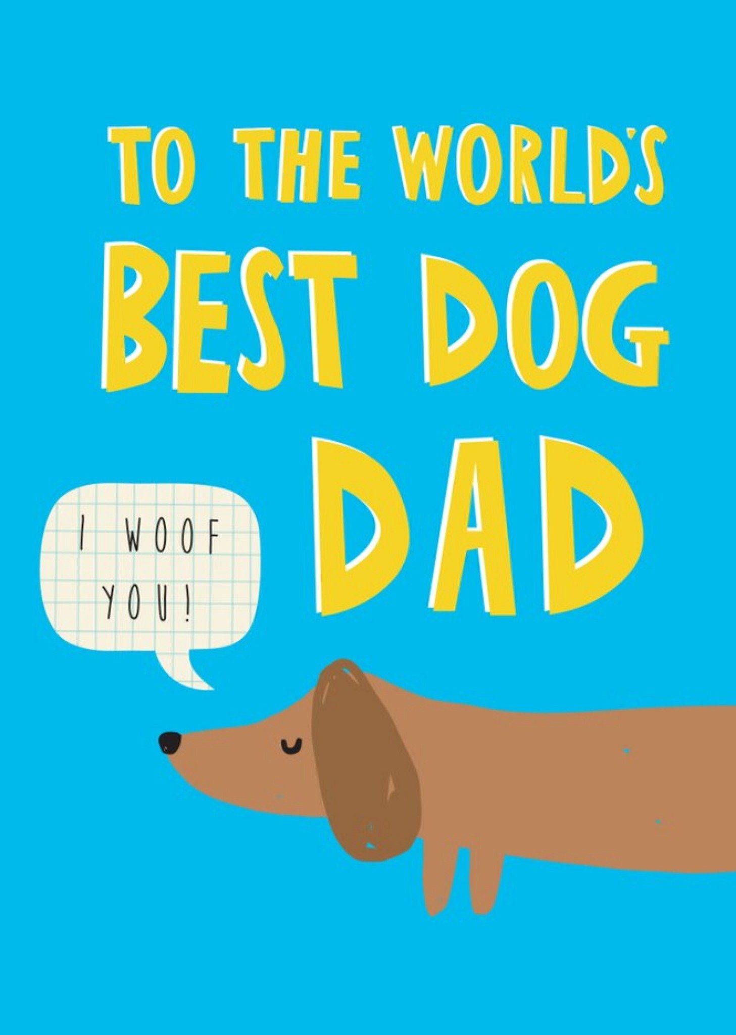 I Woof You Best Dog Dad Father's Day Card Ecard