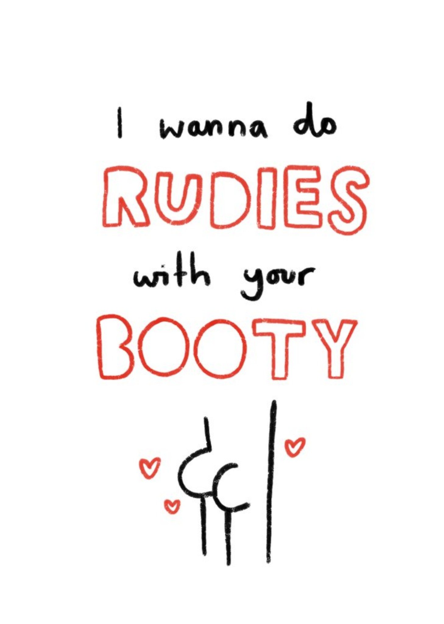 Moonpig Funny Valentines Day Card I Wanna Do Rudies With Your Booty, Large