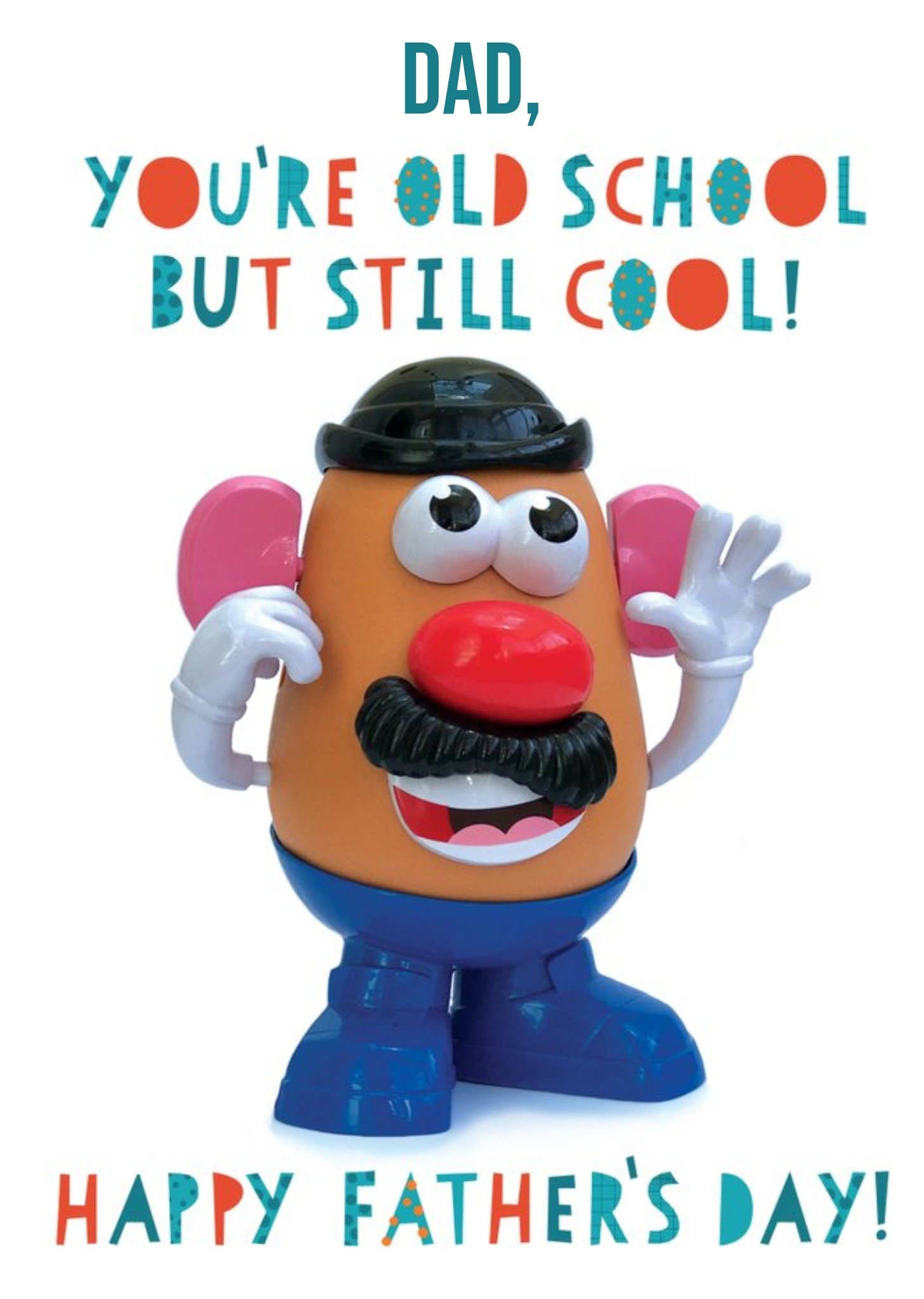 Toy Story Mr Potato Head Old School But Still Cool Cute Father's Day Card, Large