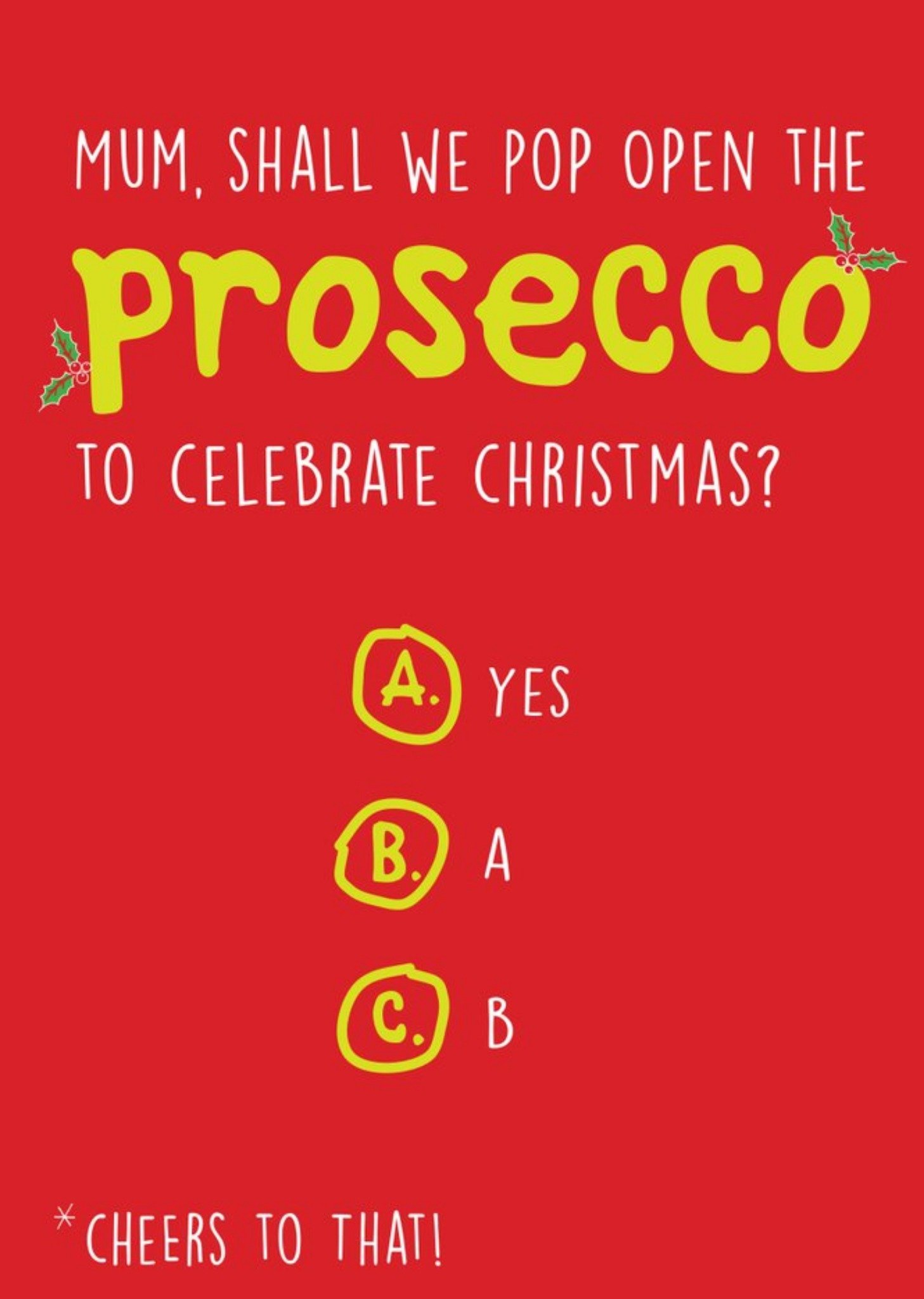 Moonpig Mum Shall We Pop The Prosecco Funny Christmas Card, Large
