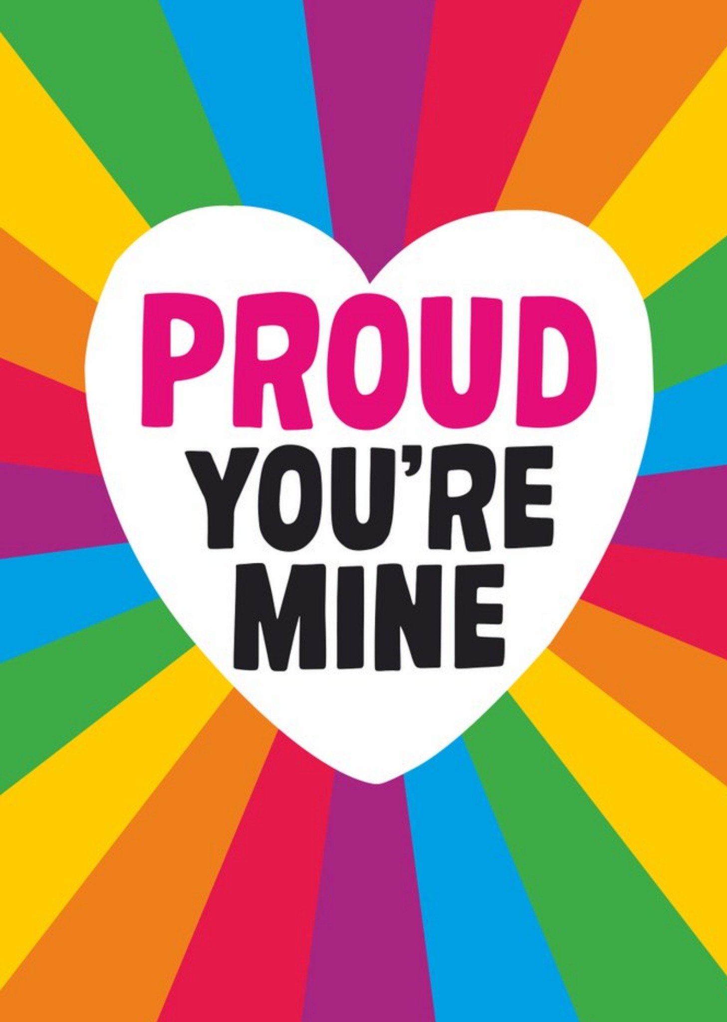 Moonpig Typographic Pride Proud You're Mine Card, Large
