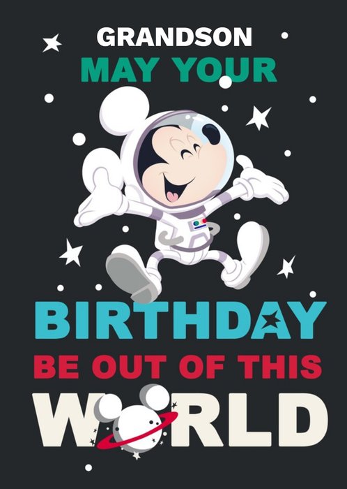 Disney Mickey Mouse May Your Birthday be Out Of This World