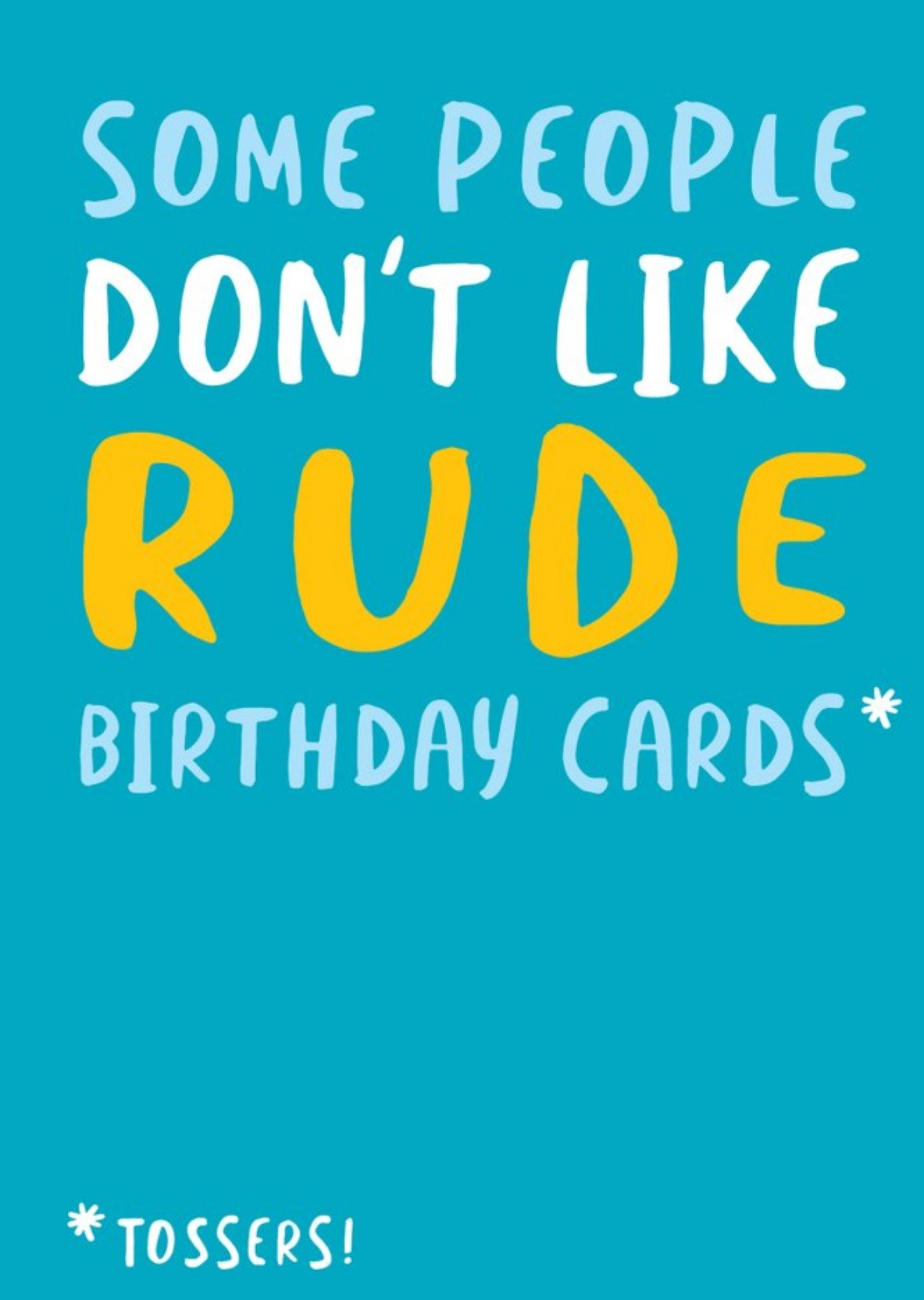 Moonpig Some People Dont Like Rude Birthday Cards Birthday Card, Large