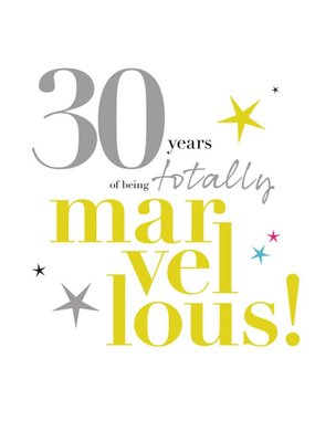 Modern Typographic Design Age 30 Years Of Being Totally Marvellous Card
