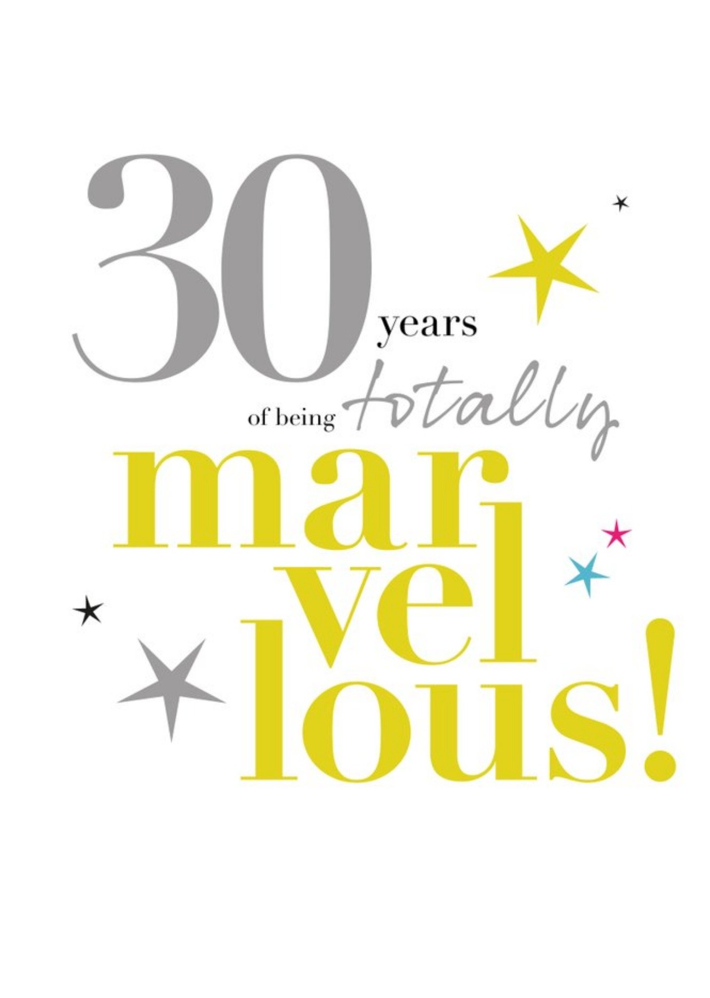 Moonpig Modern Typographic Design Age 30 Years Of Being Totally Marvellous Card, Large