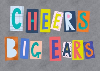 Colourful Block Letters Cheers Big Ears Card