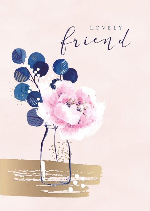 Painted Flower Lovely Friend Card