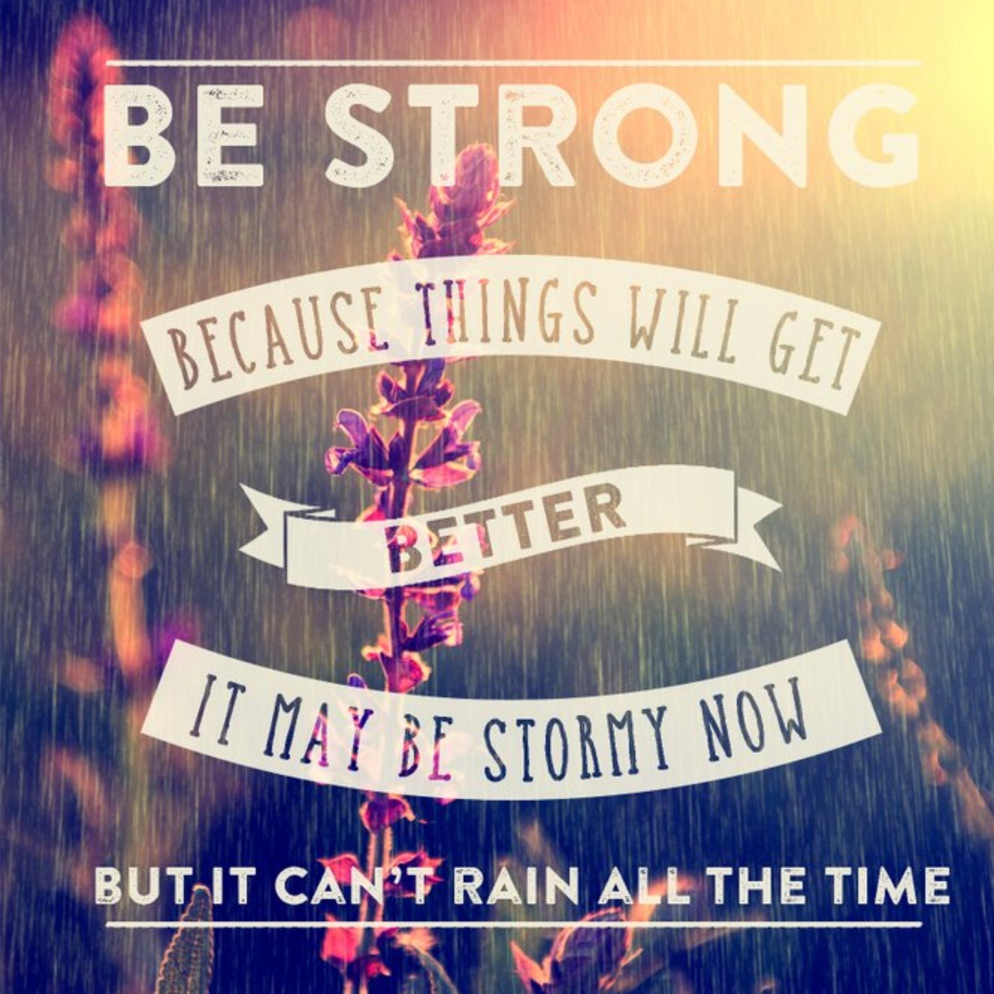 Be Strong Things Will Get Better Card, Square