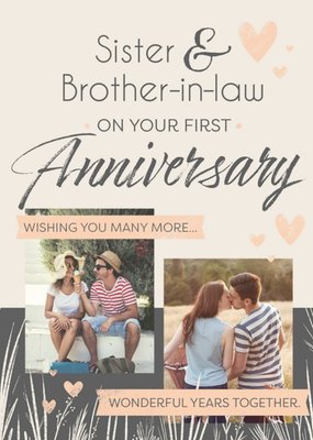 Photo Upload Happy First Anniversary Sister & Brother-In-Law Card