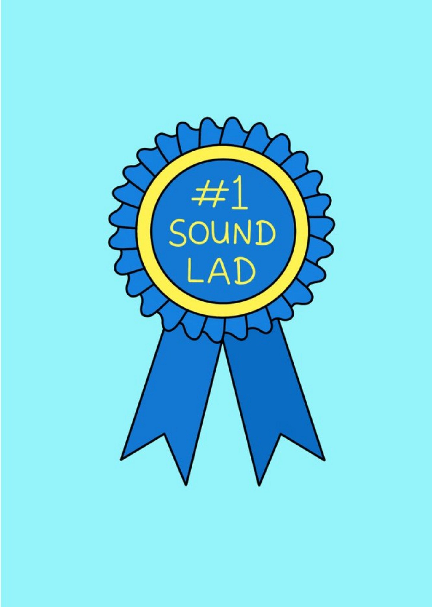 Illustration Of A Blue Rosette On A Light Blue Background Number One Sound Lad Card Ecard