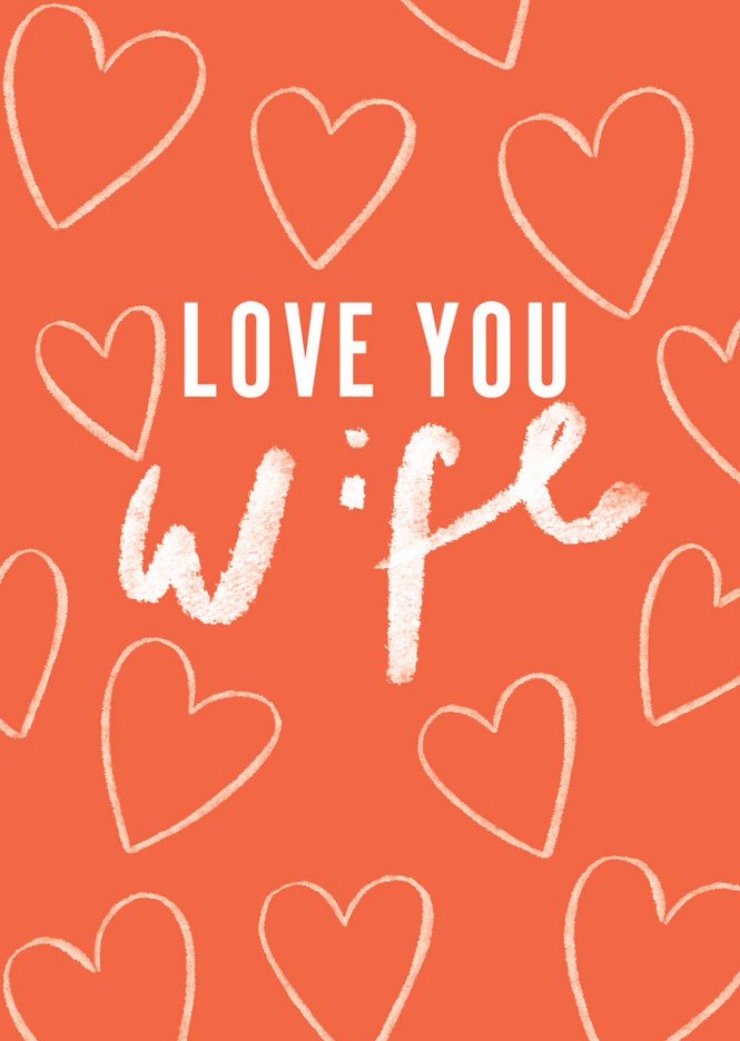 Moonpig Love You Wife Love Hearts Orange Card, Large