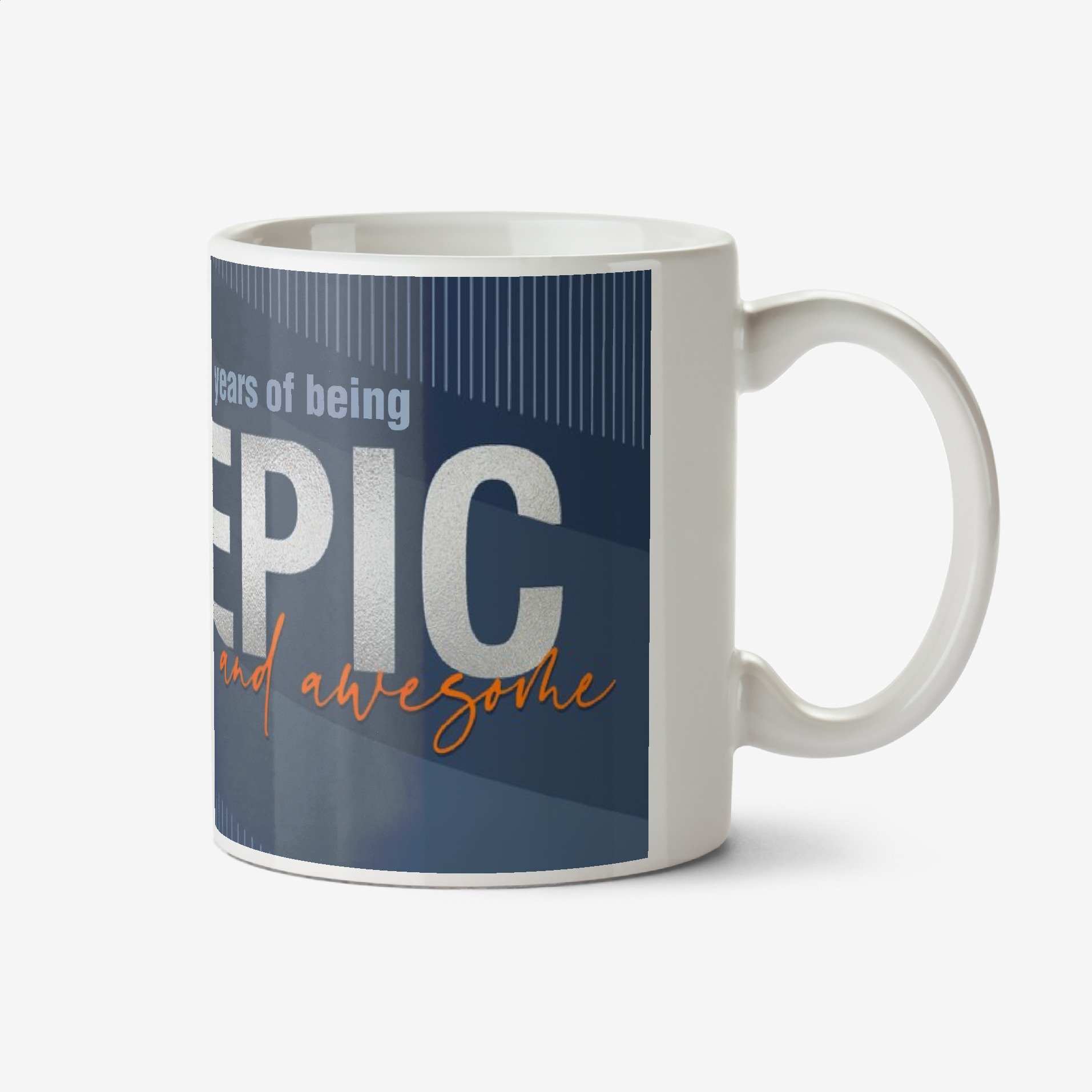 Moonpig Striking Bold Pattern Design 21 Years Of Being Epic And Awesome Mug Ceramic Mug