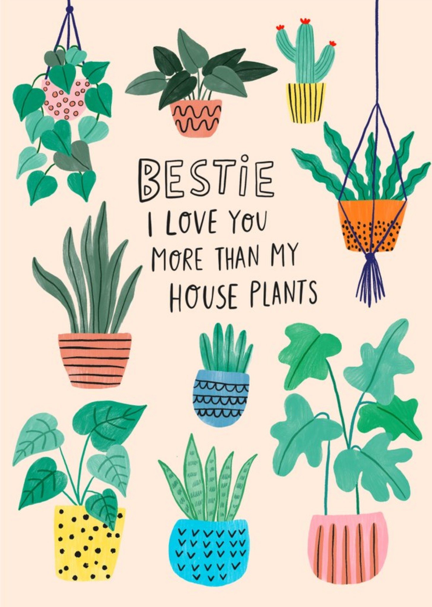 Moonpig Bestie I Love You More Than My House Plants Card Ecard