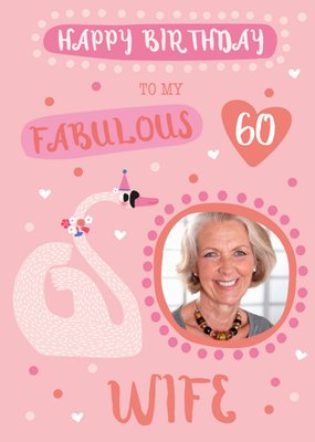 Happy Birthday To My Fabulous Wife 60th Birthday Card