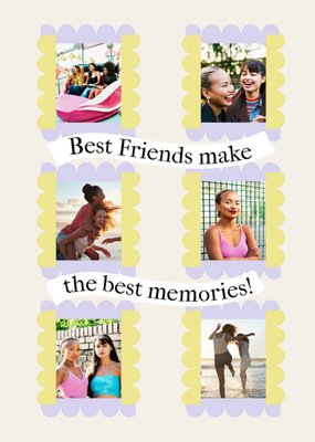Best Friends Make The Best Memories Photo Upload Card