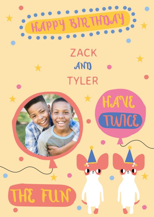 Happy Birthday Personalised Names Have Twice the Fun Twins Birthday Card
