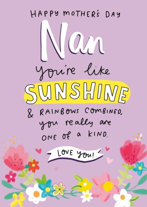 Nan You Are Like Sunshine Love You Happy Mothers Day Card