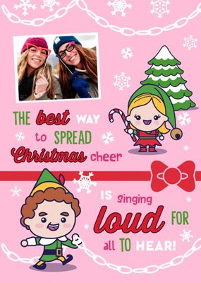 Elf The Film Christmas Card The Best Way To Spread Christmas Cheer Is Singing Loud For All To Hear