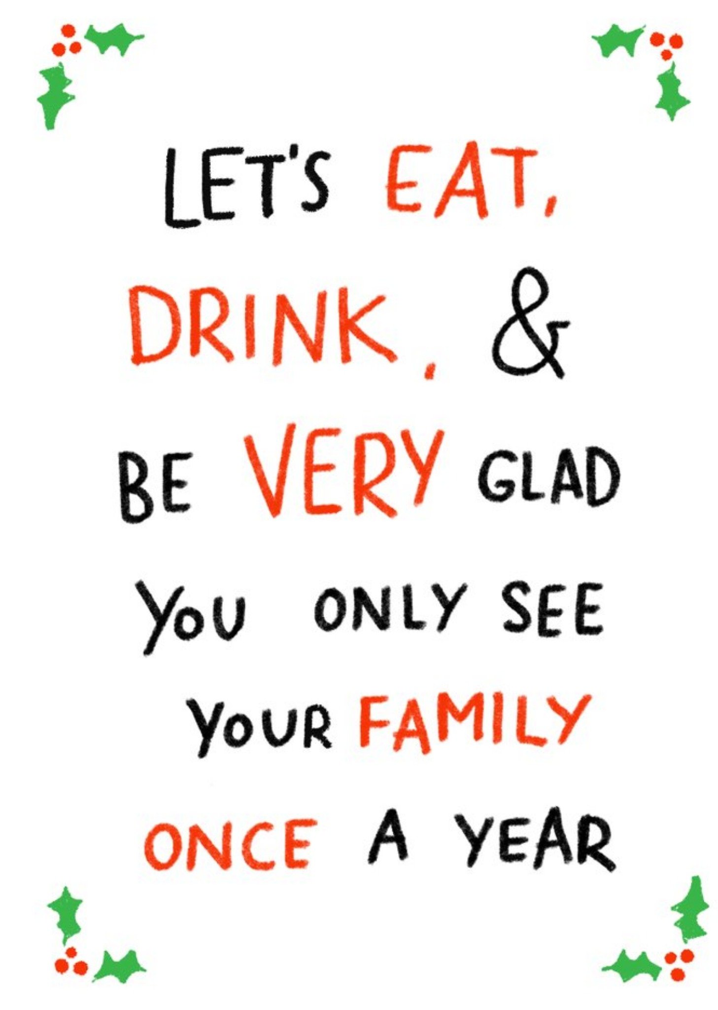 Moonpig Funny Christmas Card Let's Eat, Drink & Be Very Glad, Large